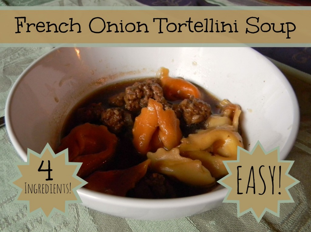 french onion tortellini soup with only 4 ingredients